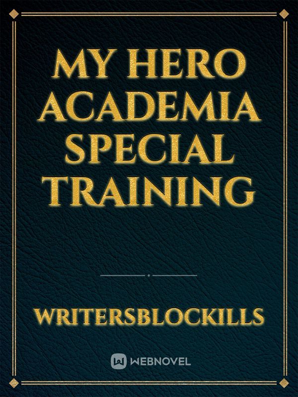 My hero academia special training