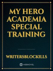 My hero academia special training Book
