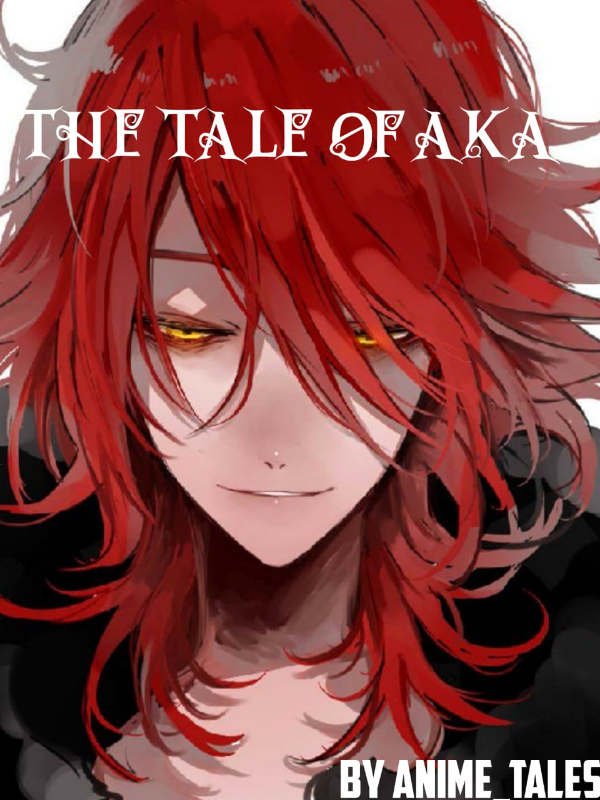 THE TALE OF AKA Book
