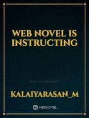 Web novel is instructing Book