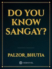 Do You Know Sangay? Book