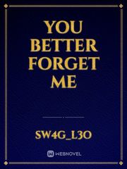 You better forget me Book