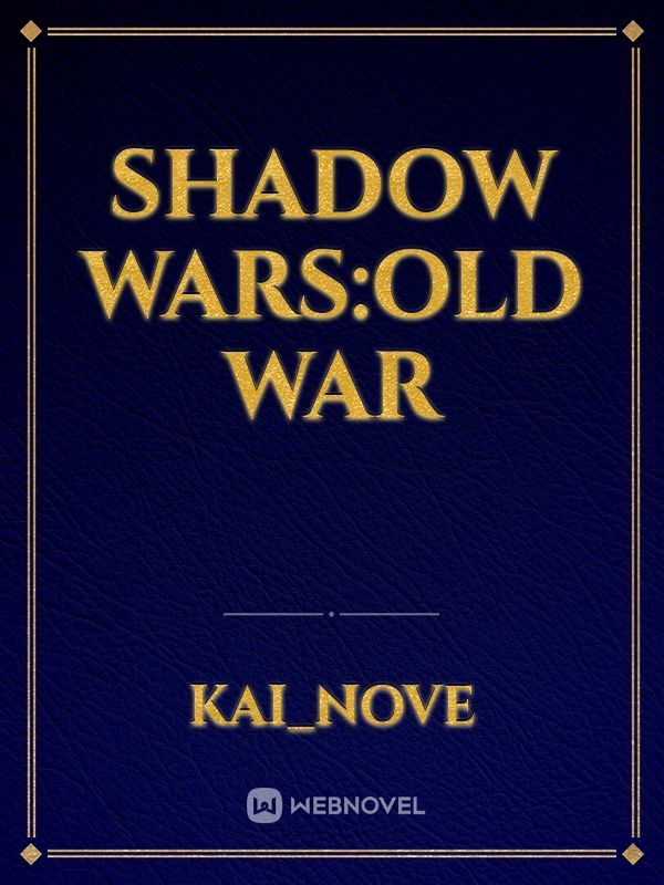 SHADOW WARS:OLD WAR Book