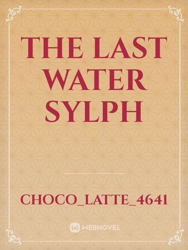 The Last Water Sylph Book