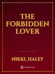 THE FORBIDDEN 
LOVER Book