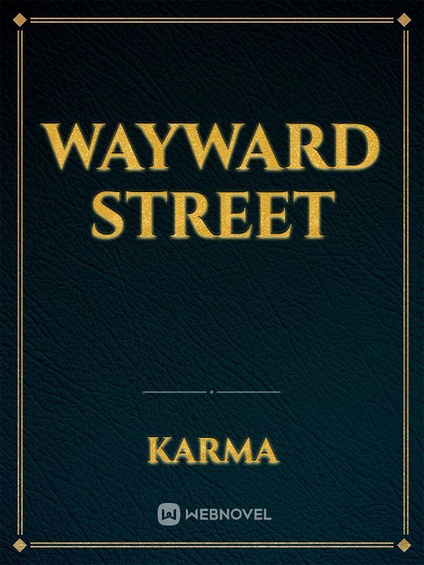 Wayward Street Book