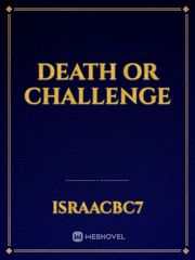 Death or challenge Book