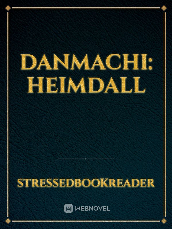 Danmachi: Heimdall