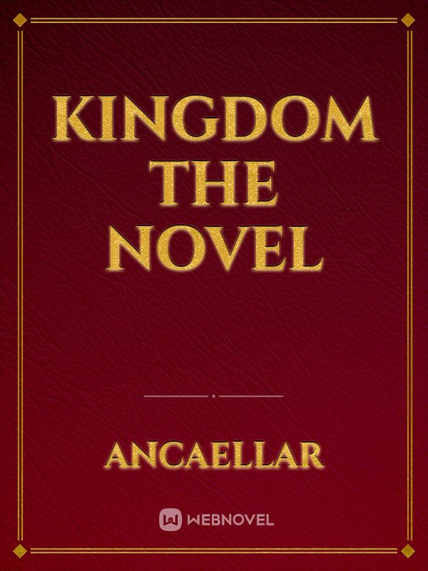 KINGDOM the Novel