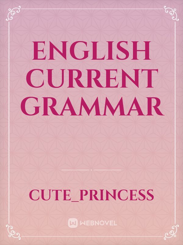 English current grammar