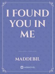 I found you in me Book