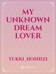 my unknown dream lover Book