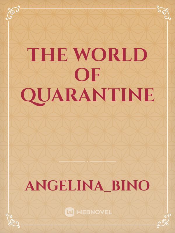 The world of quarantine Book