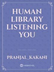 Human Library Listening you Book