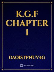 K.G.F CHAPTER 1 Book
