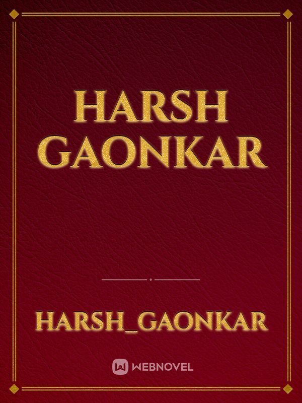Harsh gaonkar