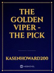 the Golden viper - the pick Book