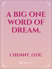 A Big One Word of Dream. Book