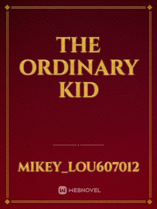THE ORDINARY KID Book