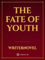 The Fate of Youth Book