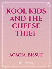 Kool kids and the cheese thief Book