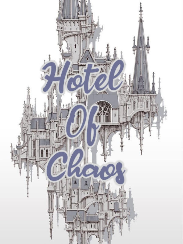Hotel of Chaos