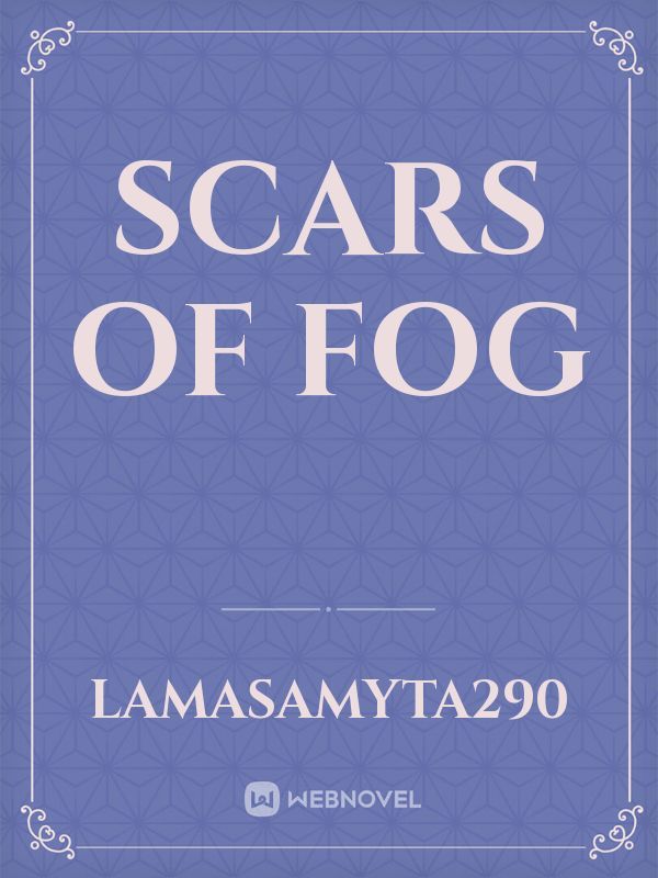 Scars of fog Book