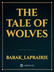 The Tale of Wolves Book