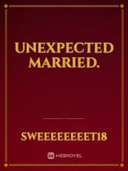 UNEXPECTED MARRIED. Book