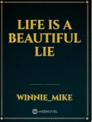 Life is a beautiful lie Book