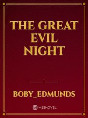 The great evil night Book