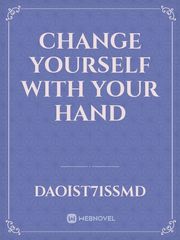 Change yourself with your hand Book