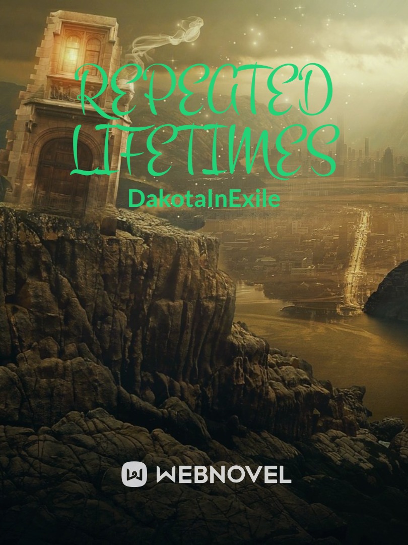 Repeated Lifetimes (DISCONTINUED for now) Book