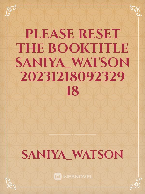 please reset the booktitle Saniya_Watson 20231218092329 18