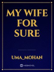 My wife for sure Book