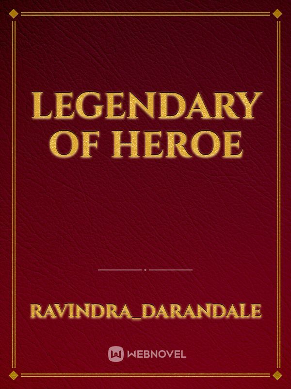 Legendary of heroe Book