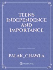 Teens independence and importance Book