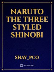 Naruto the three styled Shinobi Book
