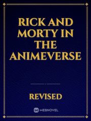 Rick And Morty in the AnimeVerse Book