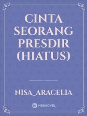 Cinta Seorang Presdir (HIATUS) Book