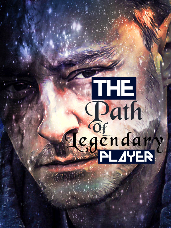 The Path of Legendary Player