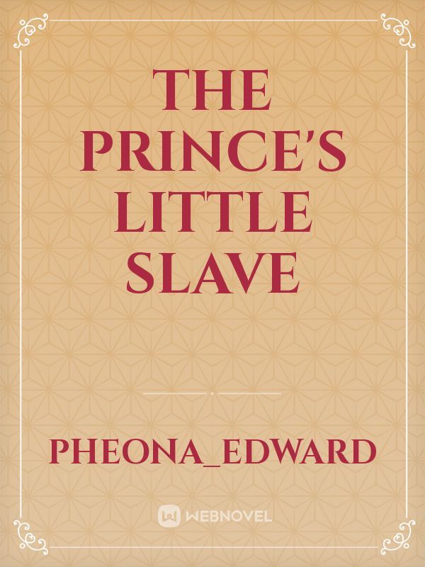 The prince's little slave Book