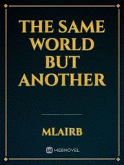 The same world but another Book