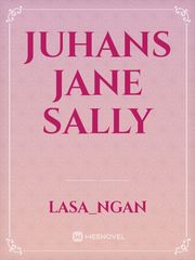 Juhans
Jane
Sally Book
