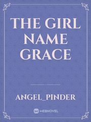 the
 girl 
name 
grace Book