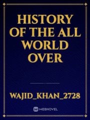 History of the all world over Book