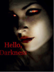 Hello, Darkness Book