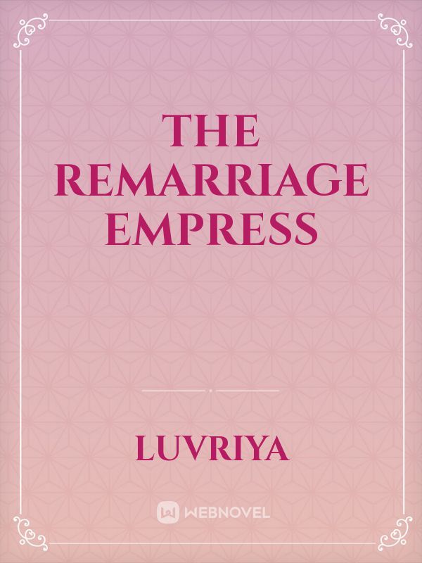 The Remarriage Empress Book