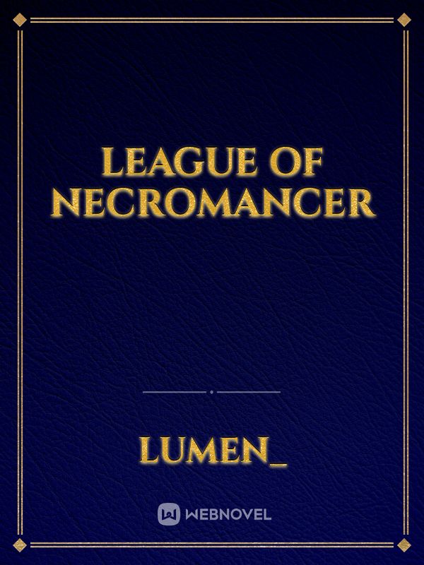 League of Necromancer Book