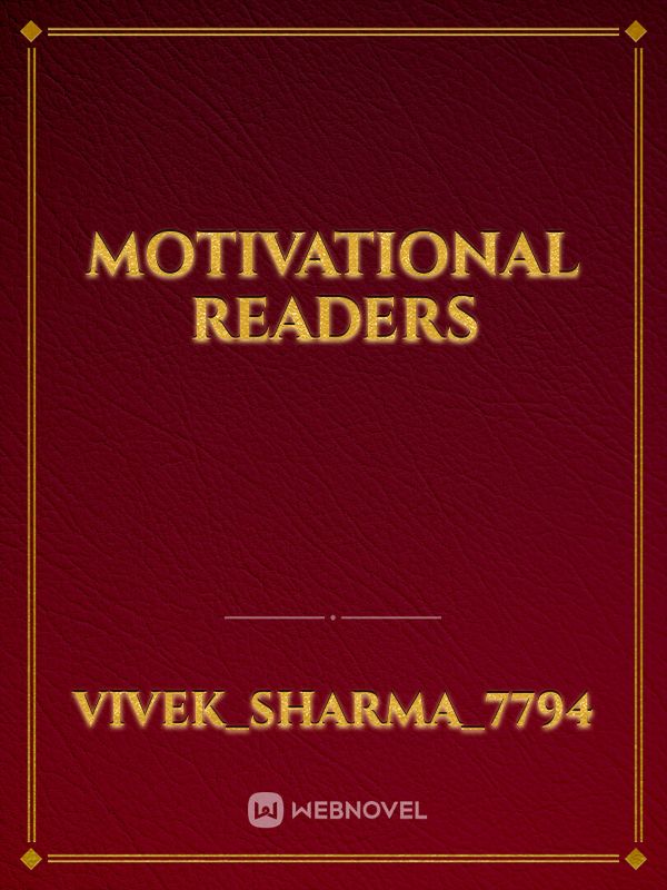 Motivational readers